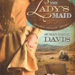 The Lady's Maid - Prairie Dreams Series