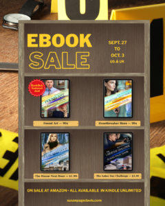 Promotional graphic for Susan Page Davis’s Maine Justice ebook sale, September 27–October 3 in the US and UK. Featured ebooks are Found Art and Heartbreaker Hero for 99¢ each, and The House Next Door and The Labor Day Challenge for $1.99 each. All four books are available on Amazon and Kindle Unlimited.