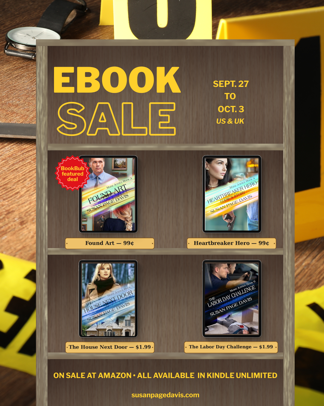 Promotional graphic for Susan Page Davis’s Maine Justice ebook sale, September 27–October 3 in the US and UK. Featured ebooks are Found Art and Heartbreaker Hero for 99¢ each, and The House Next Door and The Labor Day Challenge for $1.99 each. All four books are available on Amazon and Kindle Unlimited.